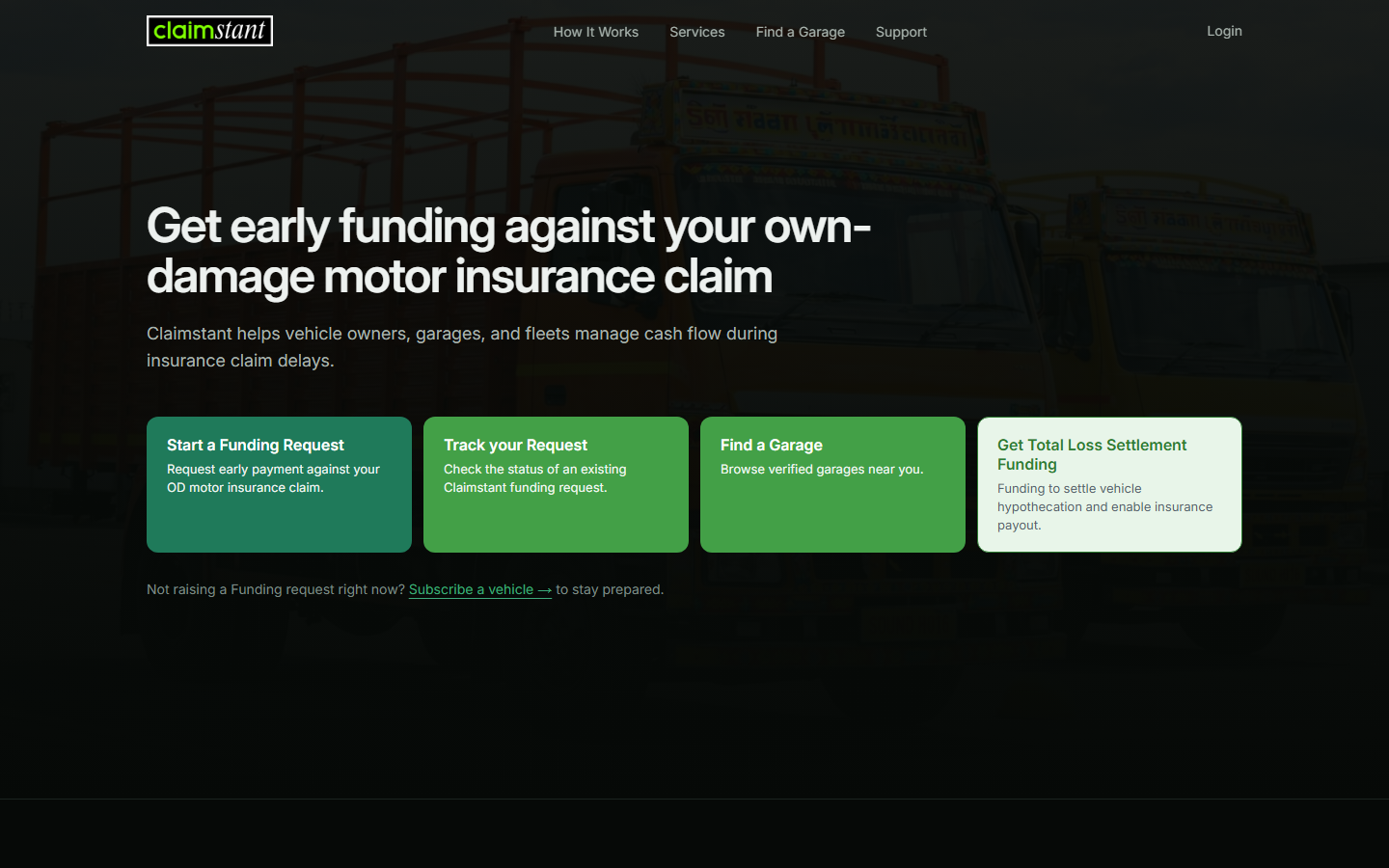 The Claimstant home page: a headline offering early funding against an own-damage motor insurance claim, above four entry points for starting a request, tracking one, finding a garage, and total-loss settlement funding
